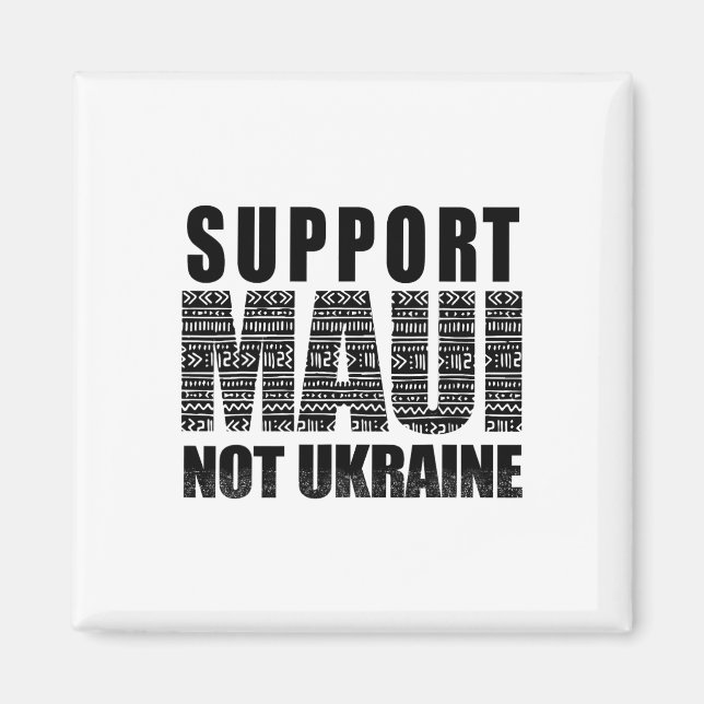 Aimant Soutenez Maui pas l'Ukraine 1  (Devant)