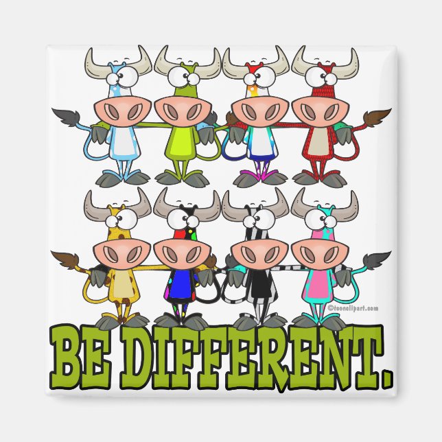 Aimant SOYEZ DIFFÉRENTS vaches drôles funky (Devant)