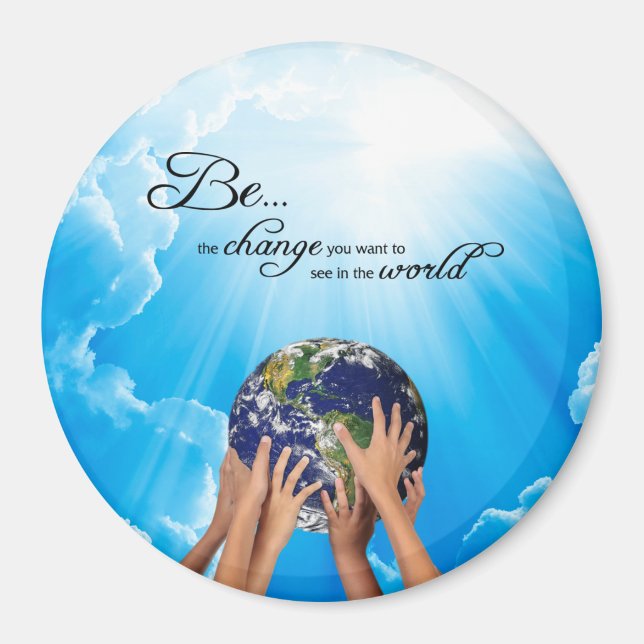 Aimant Soyez le changement que vous souhaitez voir dans l (Devant)