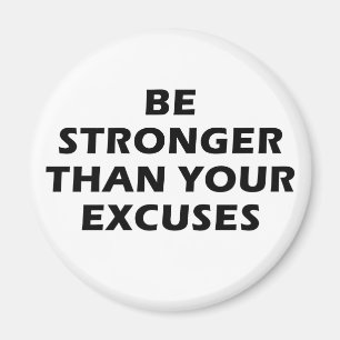 Aimant Soyez plus fortes que vos excuses