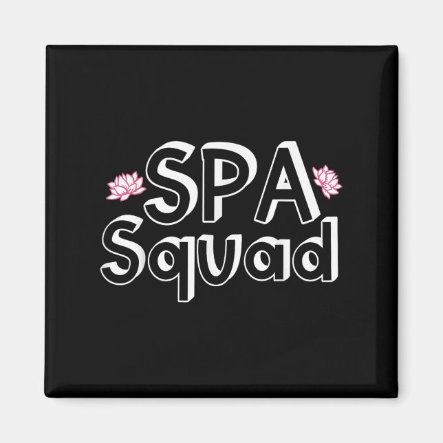 Aimant Spa Squad Personnel Spa Amusant Spa Fête d'anniver (Devant)