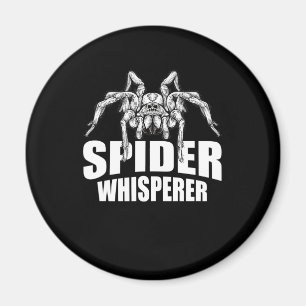 Aimant Spider Whisperer Halloween Tarantula Spider Cadeau