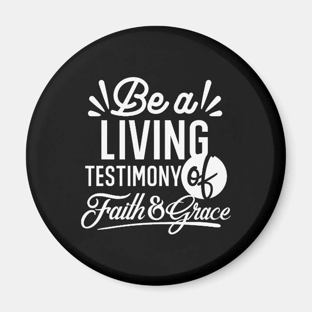Aimant Spiritual Living Testimony Faith and Grace Quote (Devant)