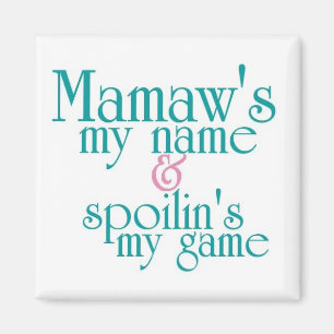 Aimant Spoilins My Game-Mamaw 3
