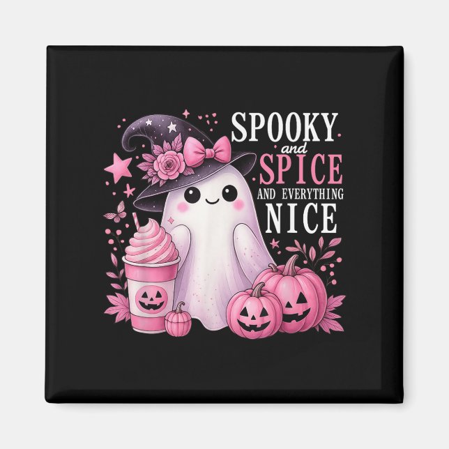 Aimant Spooky And Spice And Everything Nice Halloween Pin (Devant)