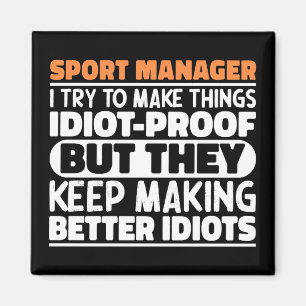 Aimant Sport Manager J'Essaie De Faire Des Choses Drôle D