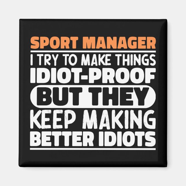 Aimant Sport Manager J'Essaie De Faire Des Choses Drôle D (Devant)