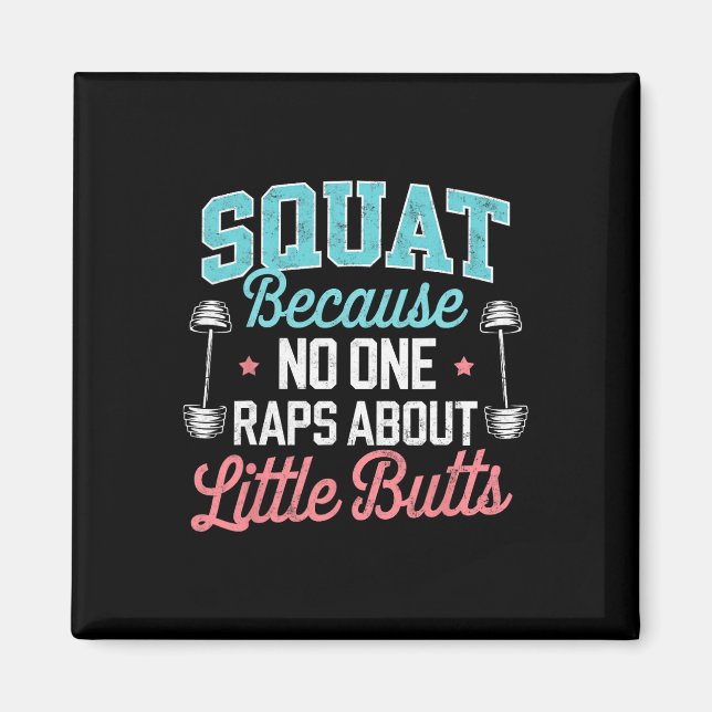 Aimant Squat Drôle Parce Que Personne Ne Viole Sur Les Pe (Devant)
