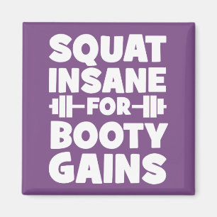Aimant Squat fou pour des gains de bottes - Gym Drôle pou