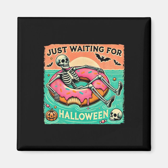 Aimant Squelette éffrayant D'Été En Attente De Hallow (Devant)