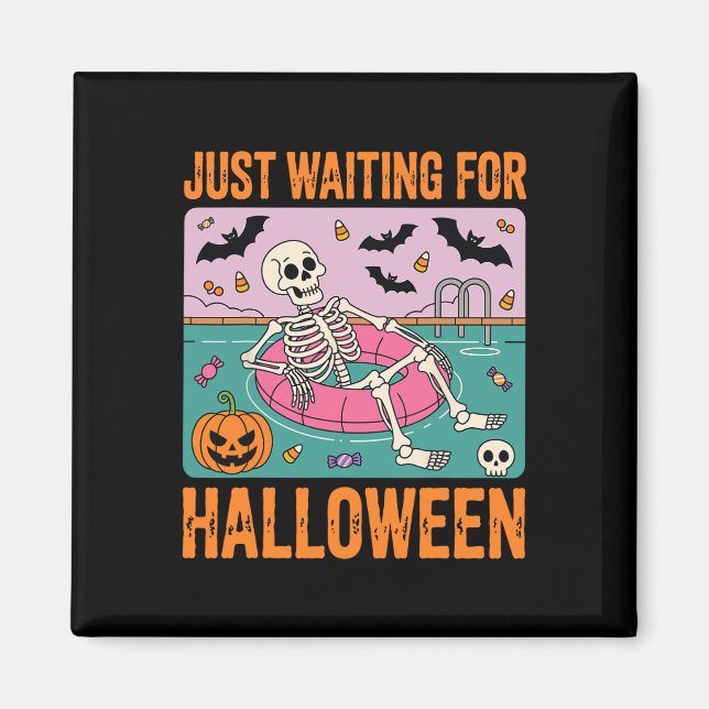 Aimant Squelette Été éffrayant En Attente D'Halloween (Devant)
