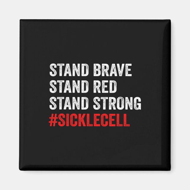 Aimant Stand Brave Stand Red Stand Strong Anemia Sickle C (Devant)