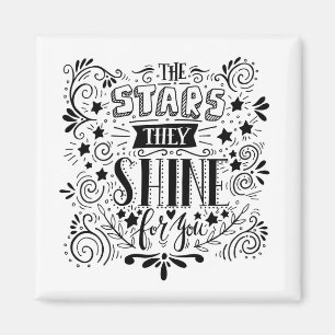 Aimant Stars They Shine For You