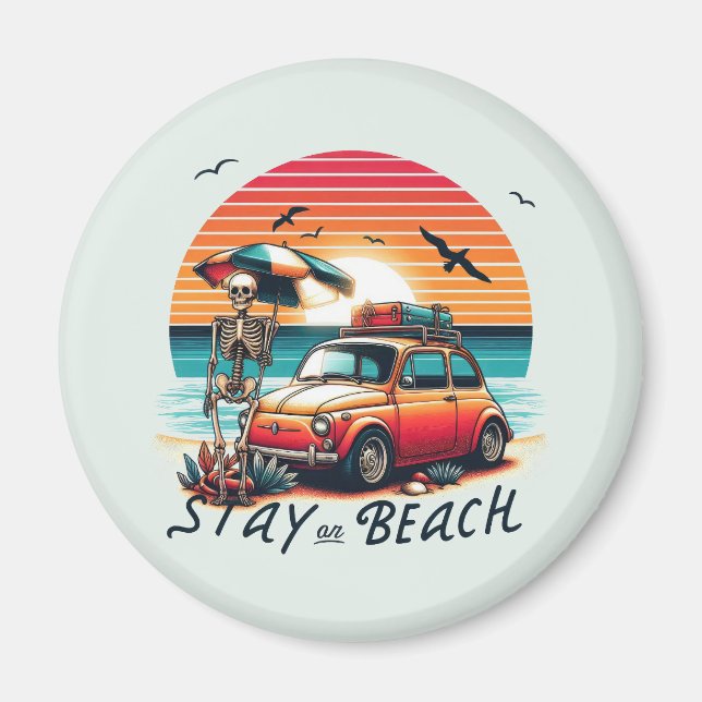 Aimant Stay On Beach - Retro Vibes - Skeleton (Devant)