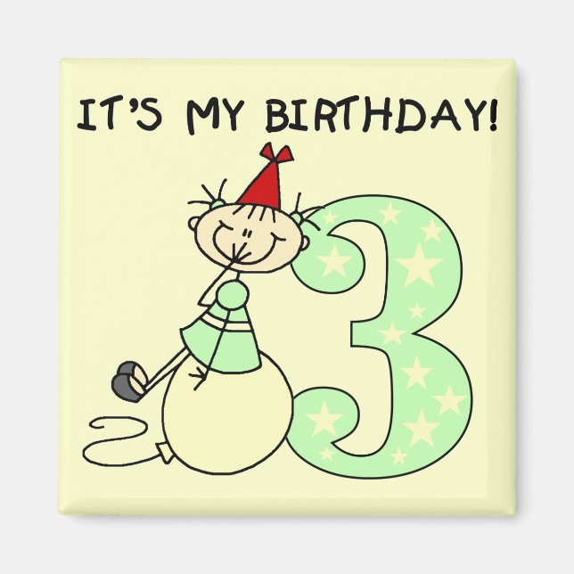 Aimant Stick Girl 3e Anniversaire Tshirts et cadeaux (Devant)