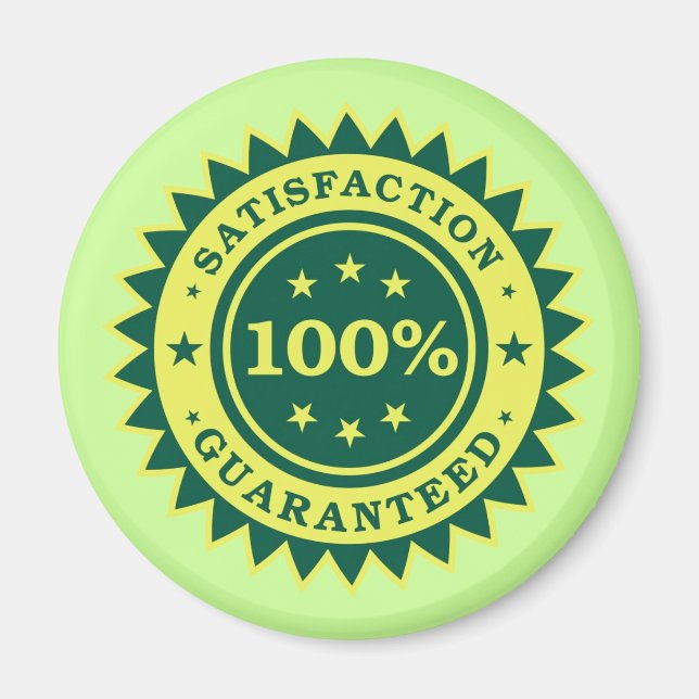 Aimant Sticker 100% Satisfaction Garantie (Devant)