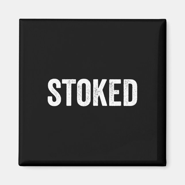 Aimant Stoked Skateboard Argot des années 80 Surfing  (Devant)