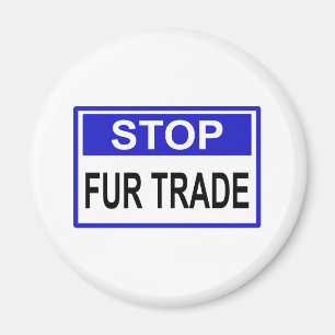 Aimant Stop Fur Trade Panneau bleu