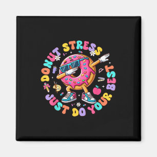 Aimant Stress De Donut Faites Votre Meilleur Thé Super De