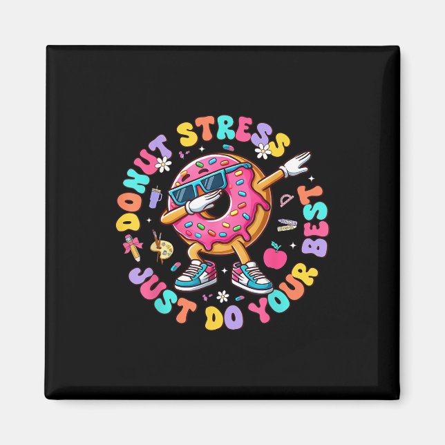 Aimant Stress De Donut Faites Votre Meilleur Thé Super De (Devant)