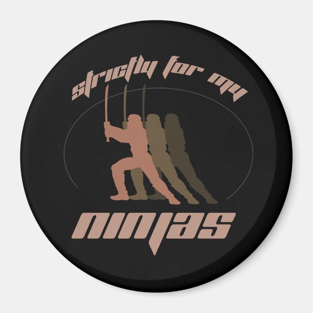 Aimant STRICTEMENT POUR MON T-shirt NINJAS (Devant)