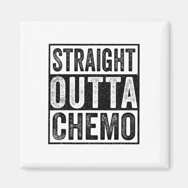 Aimant Stright Outta Chemo Funny Byttle Sensibilisation a (Devant)