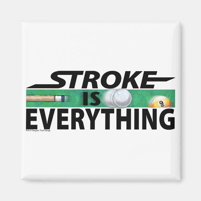 Aimant Stroke is Everything 9 Ball (Devant)