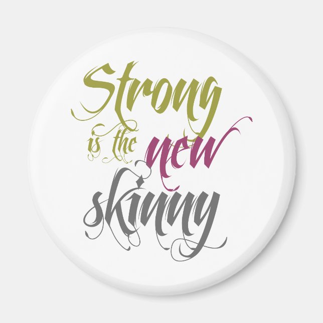 Aimant Strong is the New Skinny - Script (Devant)