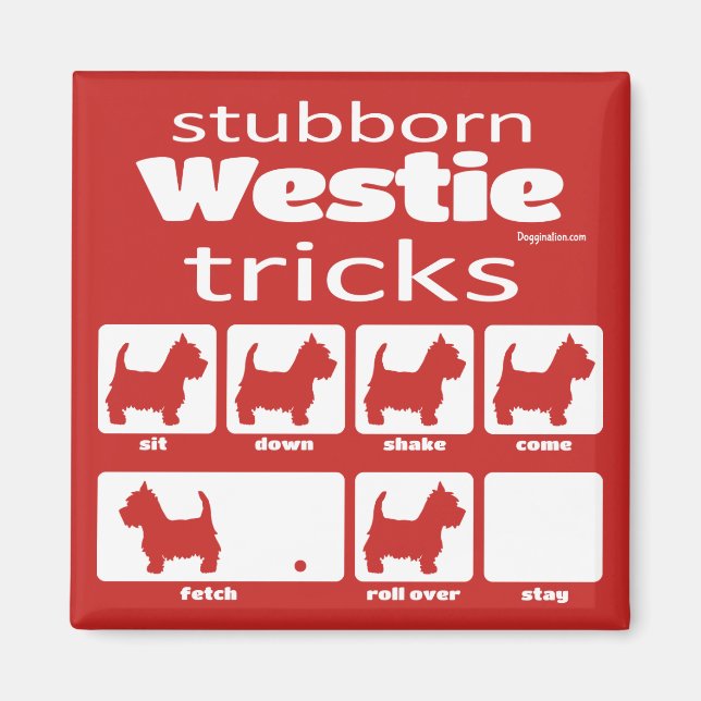 Aimant Stubborn Westie Tricks (Devant)
