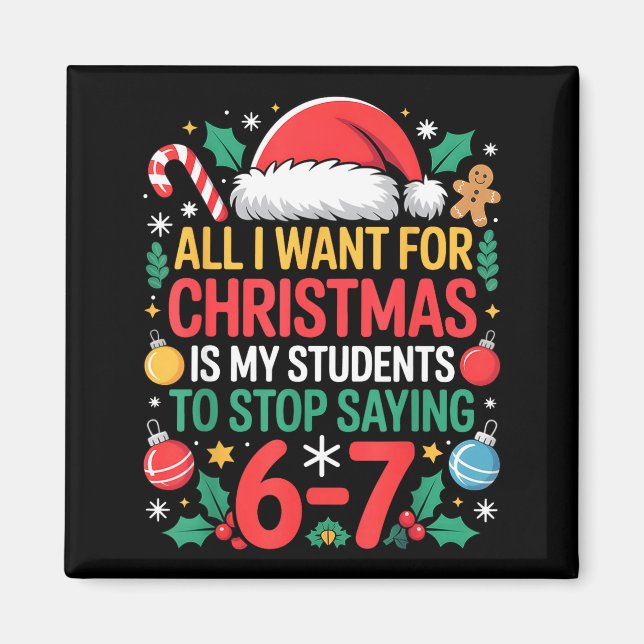 Aimant Students Saying 67 Meme Six Seven Funny Christmas  (Devant)