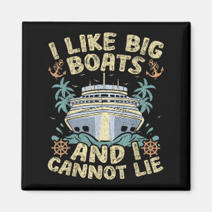 Aimant Style Rétro J'Aime Les Gros Bateaux Et Je Ne Peux