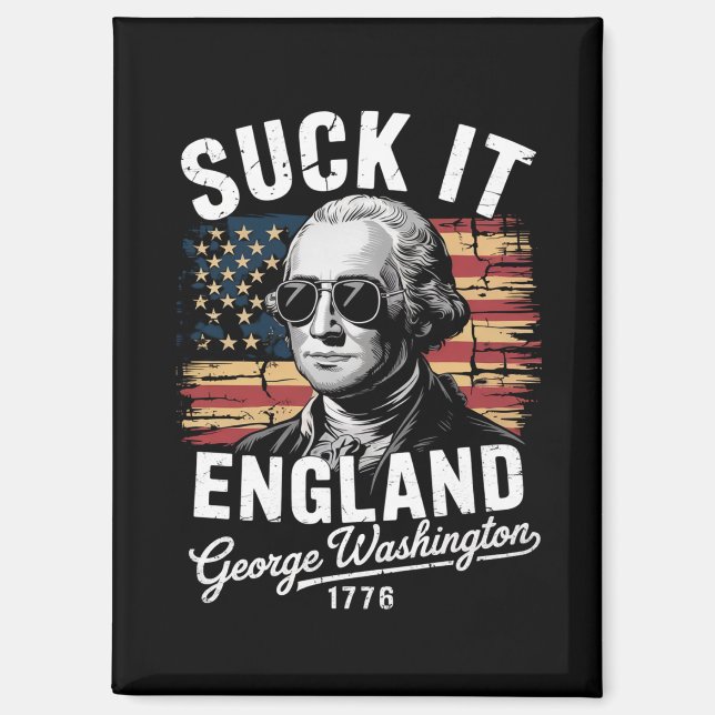 Aimant Suck It England 4 juillet George Washington 1776 (Recto)