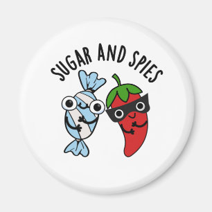 Aimant Sugar And Spies Funny Food Spice Pun