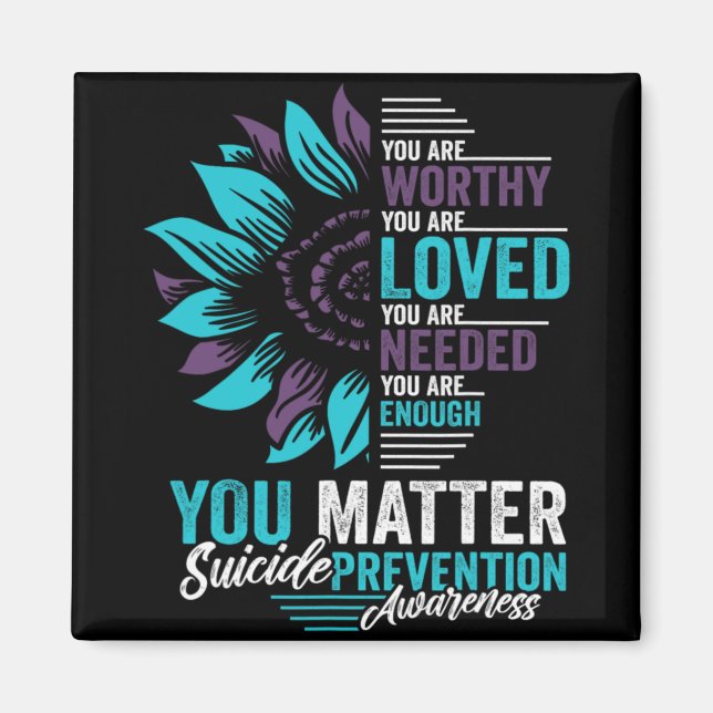 Aimant Suicide Prevention Awareness You Are Worthy Loved  (Devant)