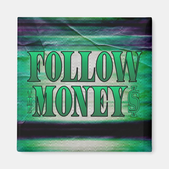 Aimant Suivez l'argent - Grunge (Devant)