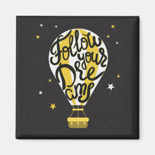 Aimant Suivez votre ballon de rêves