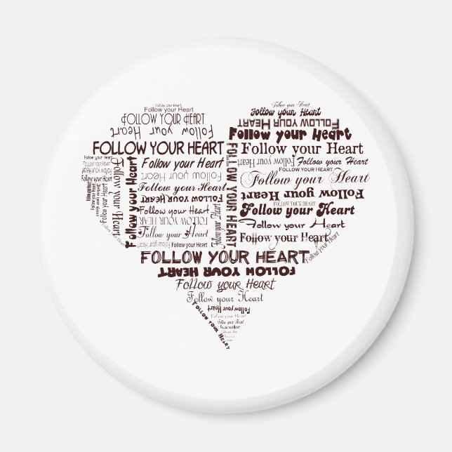 Aimant Suivez votre coeur noir et blanc (Devant)