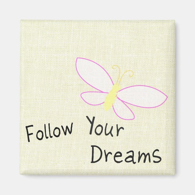 Aimant Suivez votre papillon Dreams (Devant)