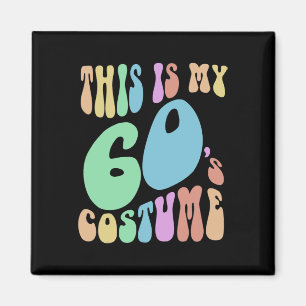 Aimant Super C'Est Mon Costume Soixante Ans Drôle 60's