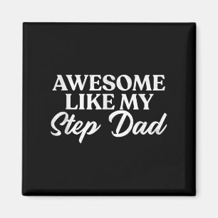 Aimant Super Comme Ma Fille Stepdad Step En Droit