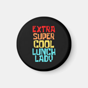 Aimant Super Cool Lunch Lady Squad