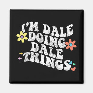 Aimant Super Im Dale Faire Dale Things Drôle Da Mère Da