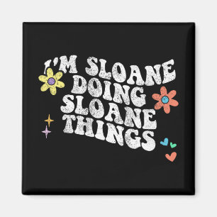 Aimant Super Im Sloane Faire Sloane Les Choses Drôle Mère