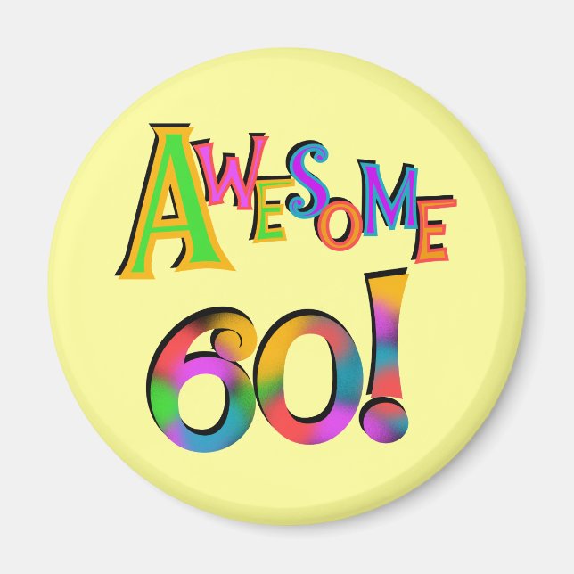 Aimant Superbe 60 T-shirts et cadeaux d'anniversaire (Devant)