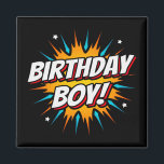 Aimant Superhero Birthday Boy Comics Fun Kids Comic Party<br><div class="desc">Cette bande dessinée cool héros d'anniversaire garçon design est parfait pour un thème de fête d'anniversaire super-héros! Idéal pour les garçons de tous âges qui aiment les super-héros de bandes dessinées ou les méchants avec des super-pouvoirs ! Caractéristiques "Birthday Boy!" heureux anniversaire citation dans un thème de superhéros de bande...</div>