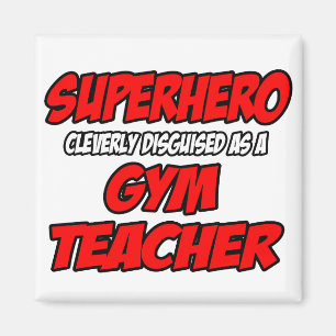 Aimant Superhero...Professeur de gym