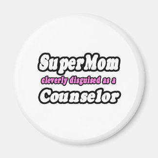 Aimant SuperMaman...Conseiller