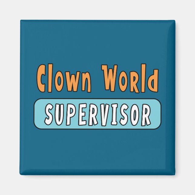 Aimant Superviseur du Monde Clown (Devant)