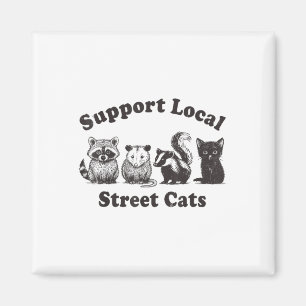 Aimant Support Local Street Cats Team Trash Opossum Racco