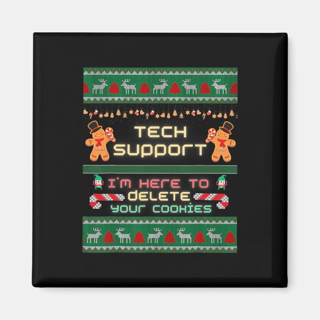 Aimant Support technique Je suis ici pour supprimer vos c (Devant)